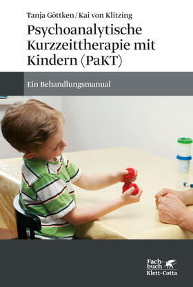 Göttken / von Klitzing |  Psychoanalytische Kurzzeittherapie mit Kindern (PaKT) | eBook | Sack Fachmedien