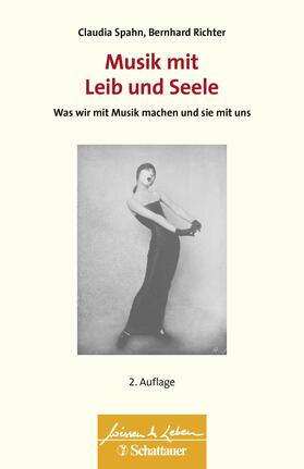 Spahn / Richter |  Musik mit Leib und Seele (Wissen & Leben) | eBook | Sack Fachmedien