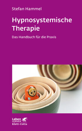 Hammel |  Hypnosystemische Therapie (Leben Lernen, Bd. 331) | eBook | Sack Fachmedien