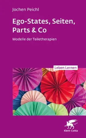 Peichl |  Ego-States, Seiten, Parts & Co | eBook | Sack Fachmedien