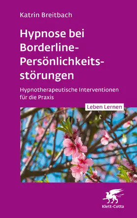 Breitbach |  Hypnose bei Borderline-Persönlichkeitsstörungen | eBook | Sack Fachmedien