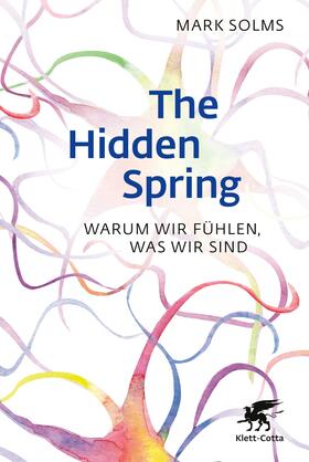 Solms |  The Hidden Spring | eBook | Sack Fachmedien