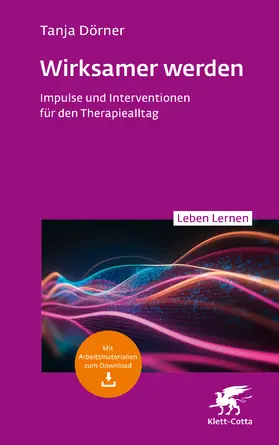 Dörner |  Wirksamer werden (Leben Lernen, Bd. 347) | eBook | Sack Fachmedien