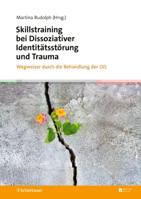 Rudolph |  Skillstraining bei Dissoziativer Identitätsstörung und Trauma | eBook | Sack Fachmedien