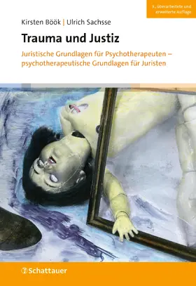 Böök / Sachsse |  Trauma und Justiz | eBook | Sack Fachmedien