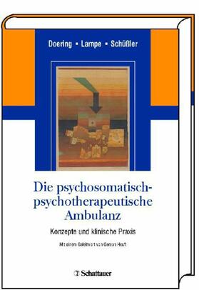 Doering / Lampe / Schüßler |  Die psychosomatisch-psychotherapeutische Ambulanz | eBook | Sack Fachmedien