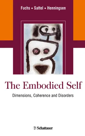 Sattel / Henningsen / Fuchs |  The Embodied Self | eBook | Sack Fachmedien