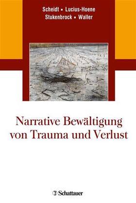 Scheidt / Lucius-Hoene / Stukenbrock |  Narrative Bewältigung von Trauma und Verlust | eBook | Sack Fachmedien