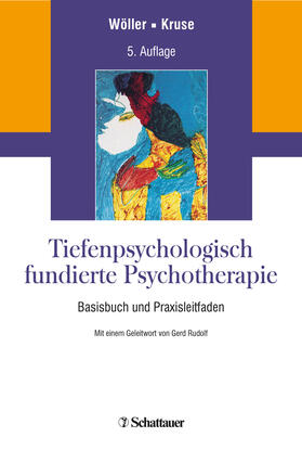 Wöller / Kruse |  Tiefenpsychologisch fundierte Psychotherapie | eBook | Sack Fachmedien