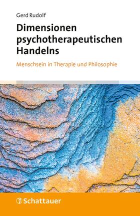 Rudolf |  Dimensionen psychotherapeutischen Handelns | Buch |  Sack Fachmedien