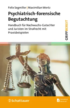 Segmiller / Wertz |  Psychiatrisch-forensische Begutachtung (griffbereit) | Buch |  Sack Fachmedien