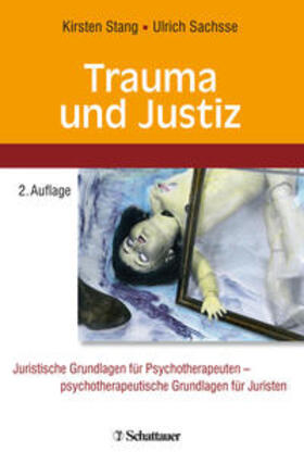 Stang / Böök / Sachsse |  Trauma und Justiz | Buch |  Sack Fachmedien