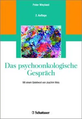 Weyland |  Das psychoonkologische Gespräch | Buch |  Sack Fachmedien