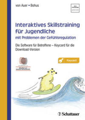 von Auer / Bohus |  Interaktives Skillstraining für Jugendliche mit Problemen der Gefühlsregulation | Sonstiges |  Sack Fachmedien