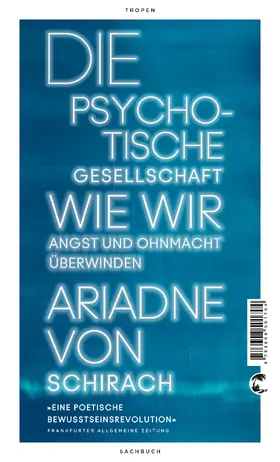 Schirach |  Die psychotische Gesellschaft | Buch |  Sack Fachmedien