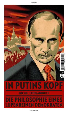 Eltchaninoff |  In Putins Kopf | Buch |  Sack Fachmedien
