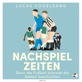 Vogelsang |  Nachspielzeiten | Sonstiges |  Sack Fachmedien