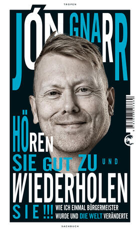 Gnarr |  Hören Sie gut zu und wiederholen Sie | Buch |  Sack Fachmedien