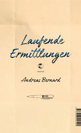 Bernard |  Laufende Ermittlungen | Buch |  Sack Fachmedien