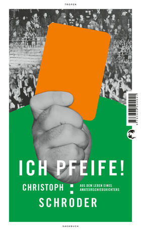 Schröder |  ICH PFEIFE! | Buch |  Sack Fachmedien