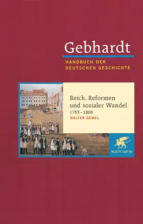 Demel |  Gebhardt: Handbuch der deutschen Geschichte. Band 12 (Gebhardt Handbuch der Deutschen Geschichte, Bd. 12) | Buch |  Sack Fachmedien