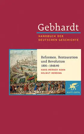 Berding / Hahn / Gebhardt | Reformen, Restauration und Revolution 1806 - 1848/49 | Buch | 978-3-608-60014-8 | sack.de