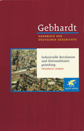 Langer / Lenger |  Industrialisierung, Reichsgründung und bürgerliche Gesellschaft (1850 - 1870/71) | Buch |  Sack Fachmedien