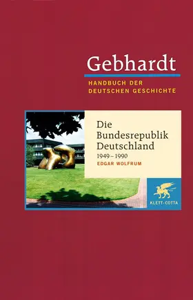 Wolfrum |  Die Bundesrepublik Deutschland 1949-1990 | Buch |  Sack Fachmedien