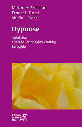 Erickson / Rossi / Mandel |  Hypnose (Leben Lernen, Bd. 35) | Buch |  Sack Fachmedien