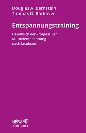 Bernstein / Borkovec / Ullmann |  Entspannungs-Training (Leben lernen, Bd. 16) | Buch |  Sack Fachmedien