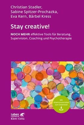 Stadler / Spitzer-Prochazka / Kern |  Stay creative! (Leben Lernen, Bd. 318) | Buch |  Sack Fachmedien