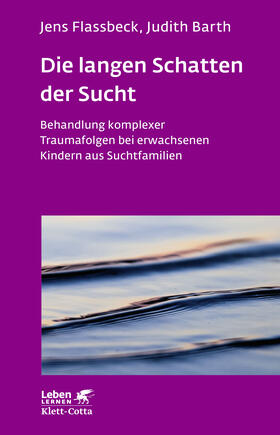 Flassbeck |  Die langen Schatten der Sucht | Buch |  Sack Fachmedien