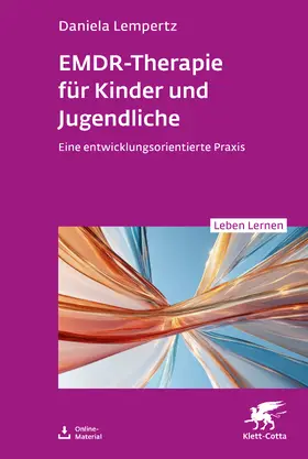Lempertz | EMDR-Therapie für Kinder und Jugendliche (Leben Lernen, Bd. 356) | Buch | 978-3-608-89332-8 | sack.de