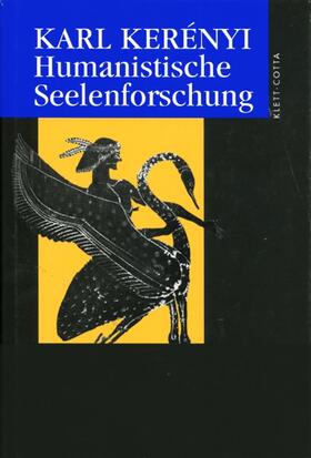 Kerényi |  Humanistische Seelenforschung | Buch |  Sack Fachmedien