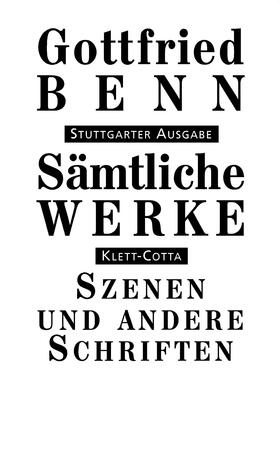 Benn / Schuster |  Sämtliche Werke - Stuttgarter Ausgabe. Bd. 7.1 (Sämtliche Werke - Stuttgarter Ausgabe, Bd. 7.1) | Buch |  Sack Fachmedien