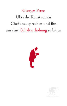 Perec |  Über die Kunst seinen Chef anzusprechen und ihn um eine Gehaltserhöhung zu bitten | Buch |  Sack Fachmedien