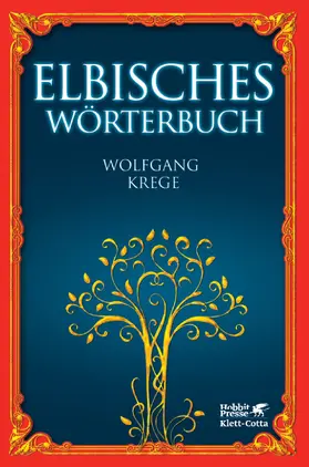 Krege / Tolkien |  Elbisches Wörterbuch | Buch |  Sack Fachmedien