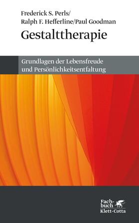 Perls / Hefferline / Goodman |  Gestalttherapie | Buch |  Sack Fachmedien