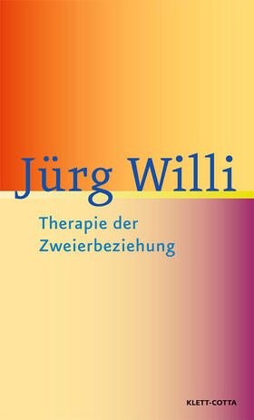 Willi |  Therapie der Zweierbeziehung | Buch |  Sack Fachmedien