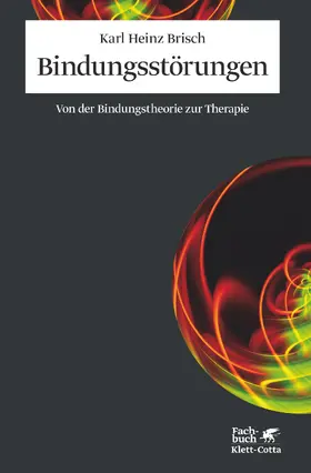 Brisch |  Bindungsstörungen | Buch |  Sack Fachmedien