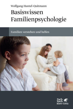 Hantel-Quitmann |  Basiswissen Familienpsychologie | Buch |  Sack Fachmedien