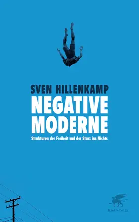 Hillenkamp |  Negative Moderne | Buch |  Sack Fachmedien