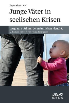 Garstick |  Junge Väter in seelischen Krisen | Buch |  Sack Fachmedien