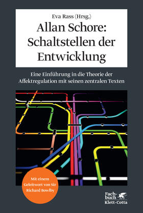 Rass |  Allan Schore: Schaltstellen der Entwicklung | Buch |  Sack Fachmedien