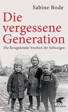 Bode |  Die vergessene Generation | Buch |  Sack Fachmedien