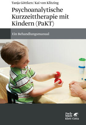 Göttken / von Klitzing |  Psychoanalytische Kurzzeittherapie mit Kindern (PaKT) | Buch |  Sack Fachmedien