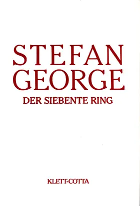 George / Stefan-George-Stiftung, Stuttgart |  Sämtliche Werke in 18 Bänden, Band 6/7. Der siebente Ring (Sämtliche Werke in achtzehn Bänden, Bd.) | Buch |  Sack Fachmedien