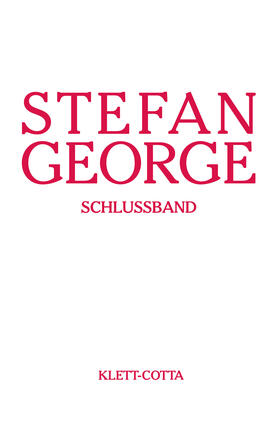 George / Stefan George Stiftung |  Sämtliche Werke in achtzehn Bänden Band 18 | Buch |  Sack Fachmedien