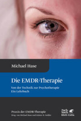 Hase |  Die EMDR-Therapie | Buch |  Sack Fachmedien