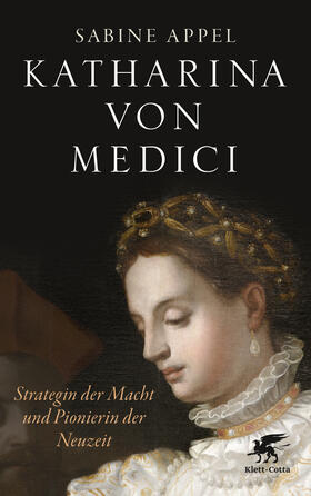 Appel |  Appel, S: Katharina von Medici | Buch |  Sack Fachmedien